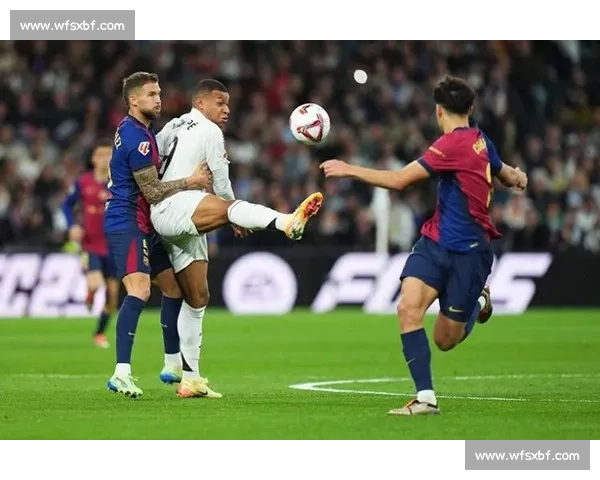 周日德比夜：残阵皇马死磕巴萨，贝林厄姆对决亚马尔